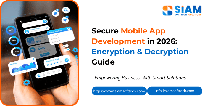 a guide to python for mobile app development in 2026... Secure Mobile App Development in 2026 | Encryption & Decryption Guide